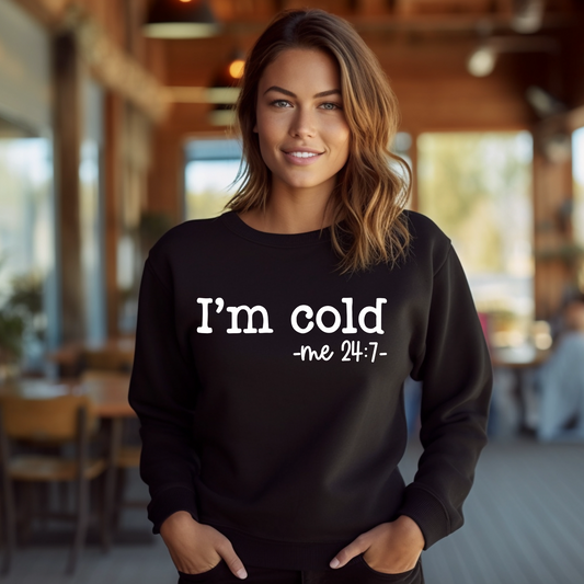 I'm Cold (White Font)