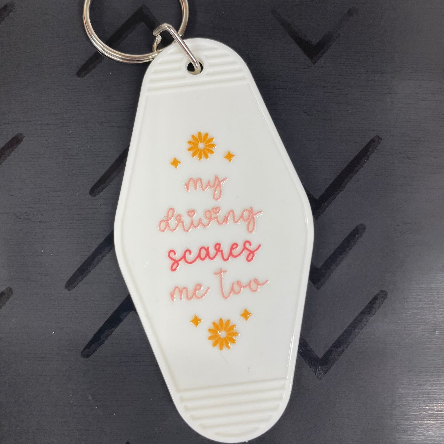 My Driving Scares Me Too Keychain